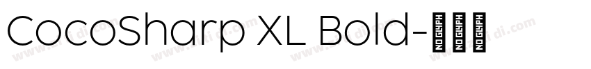CocoSharp XL Bold字体转换